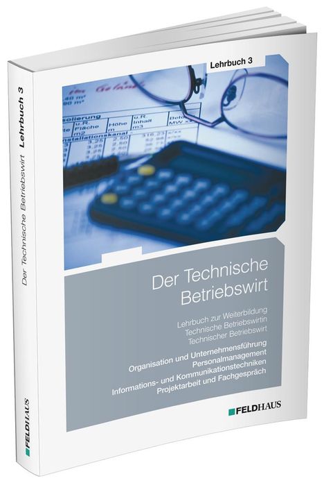 Elke Schmidt-Wessel: Der Technische Betriebswirt / Lehrbuch 3, Buch