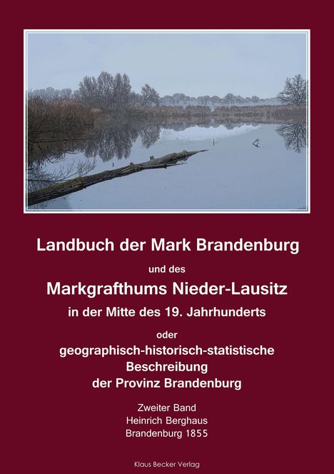 Heinrich Berghaus: Landbuch der Mark Brandenburg und des Markgrafthums Nieder-Lausitz. Zweiter Band, Buch