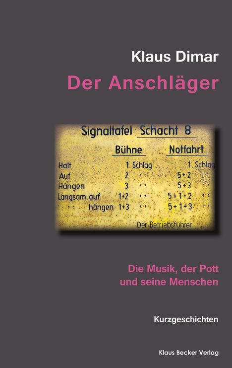 Klaus Dimar: Der Anschläger, Buch