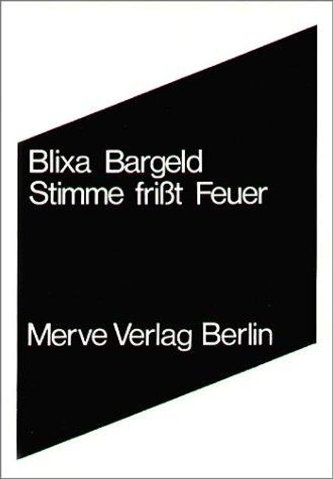 Blixa Bargeld: Bargeld, B: Stimme frisst Feuer, Buch