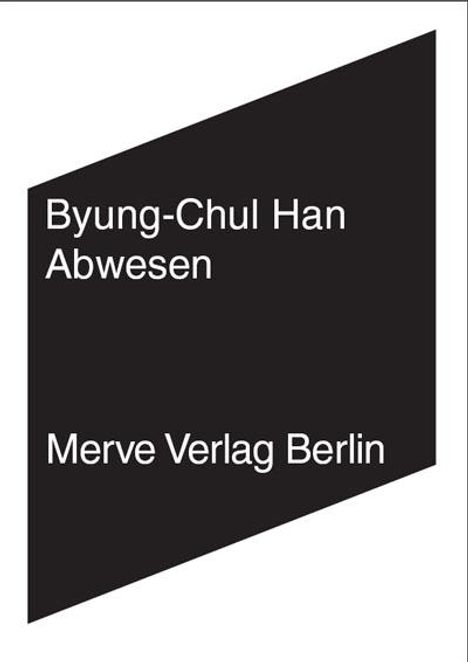 Byung-Chul Han: Abwesen, Buch