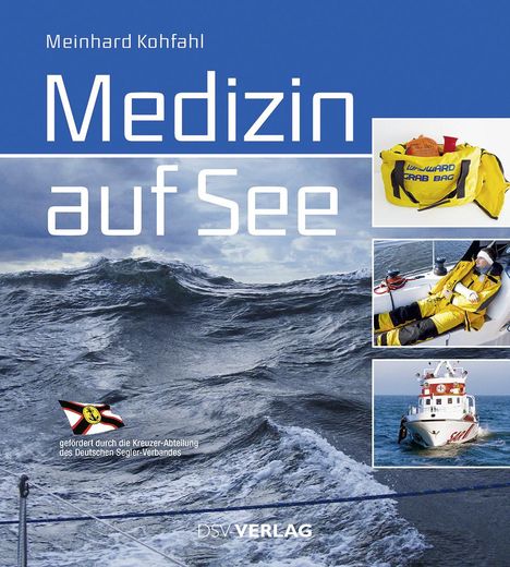 Meinhard Kohfahl: Kohfahl, M: Medizin auf See, Buch