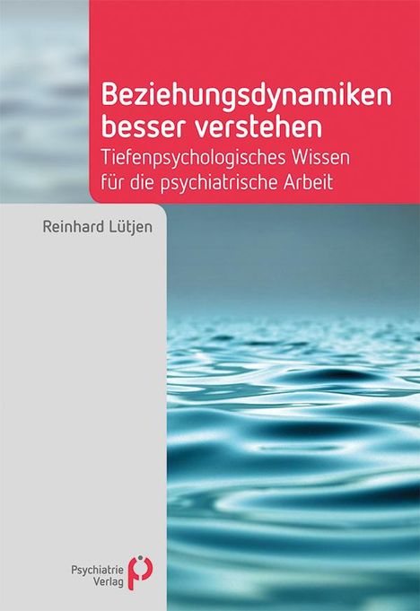 Reinhard Lütjen: Beziehungsdynamiken besser verstehen, Buch