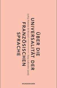 Antoine de Rivarol: Über die Universalität der französischen Sprache, Buch