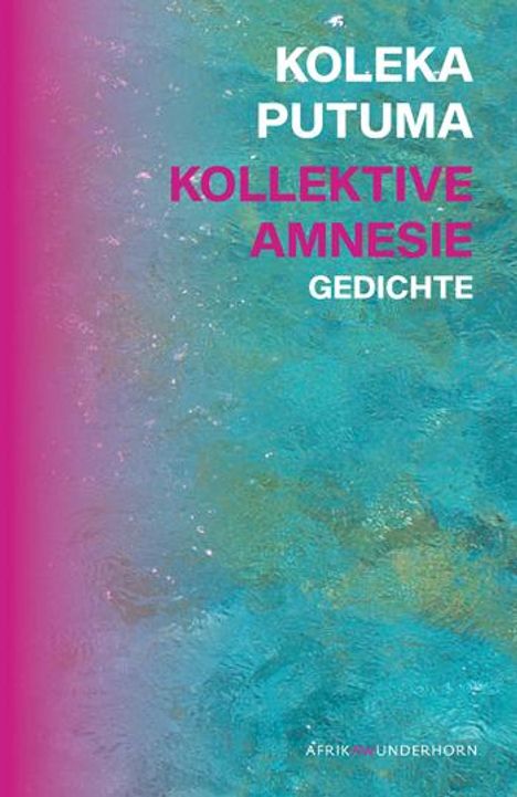 Koleka Putuma: Kollektive Amnesie, Buch