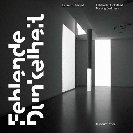 Laurenz Theinert. Fehlende Dunkelheit, Buch