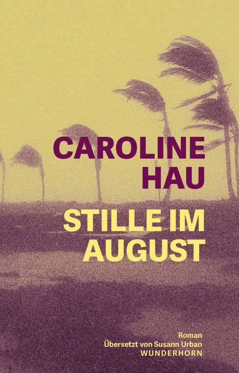 Caroline Hau: Stille im August, Buch