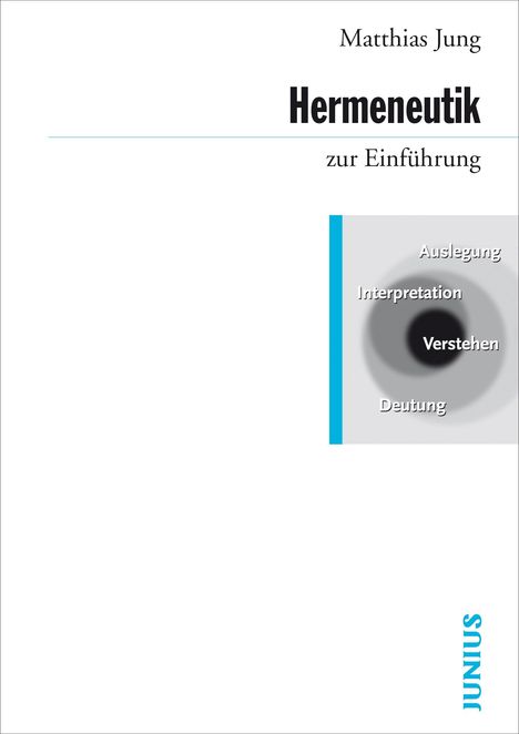 Matthias Jung: Hermeneutik zur Einführung, Buch