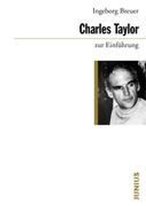 Ingeborg Breuer: Charles Taylor zur Einführung, Buch