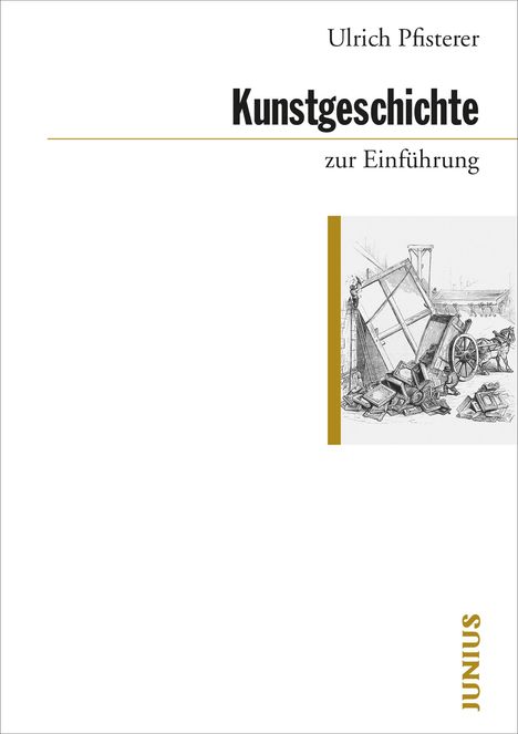 Ulrich Pfisterer: Kunstgeschichte zur Einführung, Buch