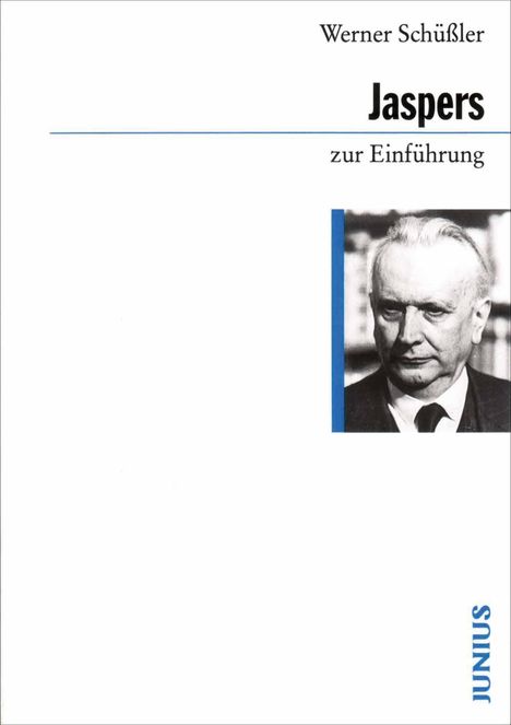 Werner Schüßler: Jaspers zur Einführung, Buch