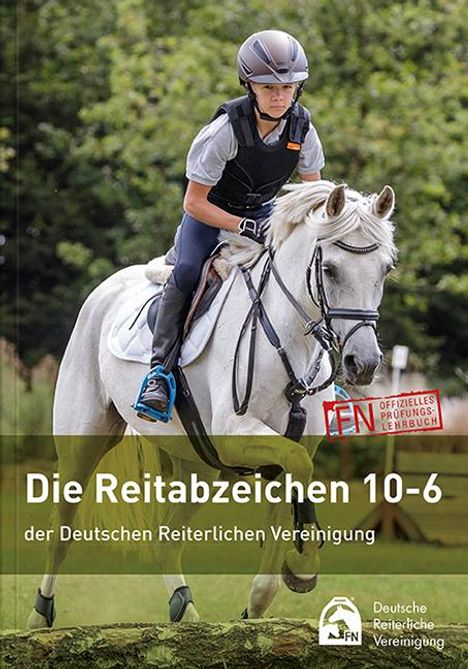 Die Reitabzeichen 10-6 der Deutschen Reiterlichen Vereinigung, Buch