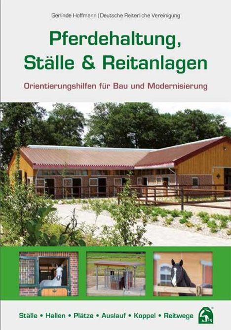 Gerlinde Hoffmann: Pferdehaltung, Ställe &amp; Reitanlagen, Buch