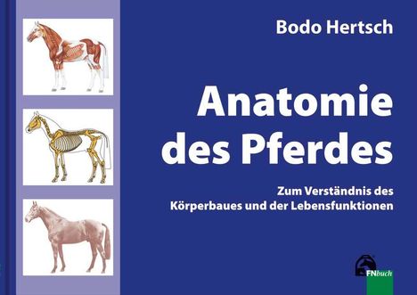 Bodo Hertsch: Anatomie des Pferdes, Buch