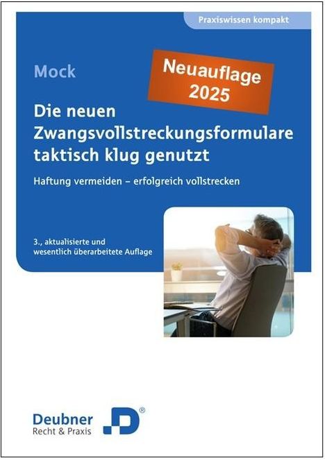 Die neuen Zwangsvollstreckungsformulare taktisch klug genutzt, Buch