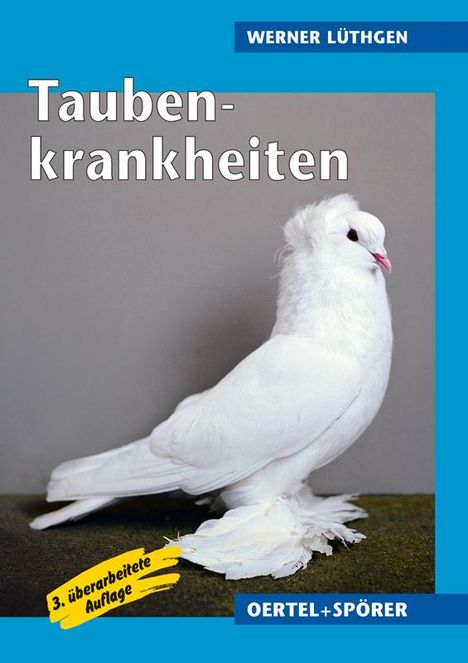 Werner Lüthgen: Taubenkrankheiten, Buch