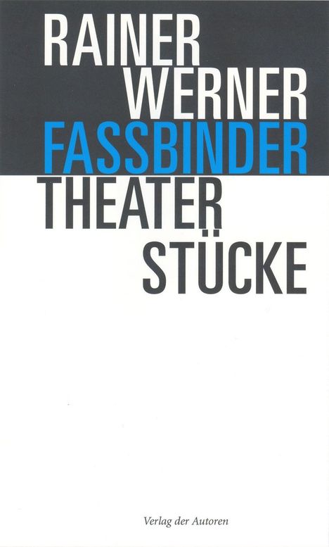 Rainer Werner Fassbinder: Theaterstücke, Buch