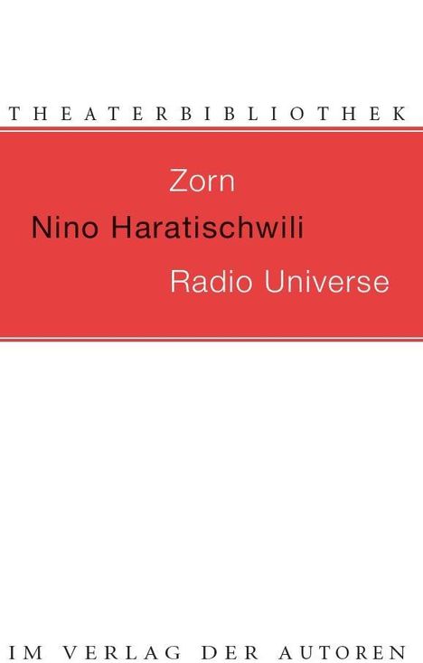 Nino Haratischwili: Zorn / Radio Universe, Buch