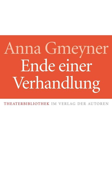 Anna Gmeyner: Ende einer Verhandlung, Buch
