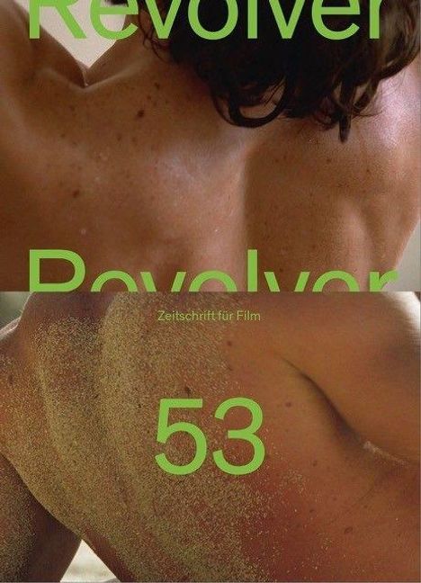 Text: "Revolver", "Zeitschrift für Film", "53". Zwei Rückenansichten, oben mit Haaren, unten mit Sand.