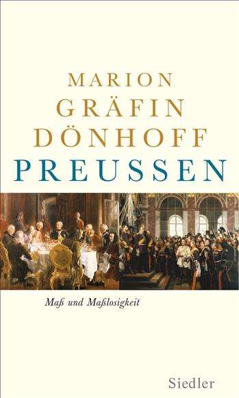 Marion Gräfin Dönhoff: Preußen - Maß und Maßlosigkeit, Buch