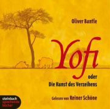 Oliver Bantle: Yofi oder Die Kunst des Verzeihens, 2 CDs