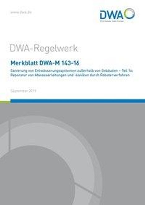 Merkblatt DWA-M 143-16 Sanierung von Entwässerungssystemen, Buch