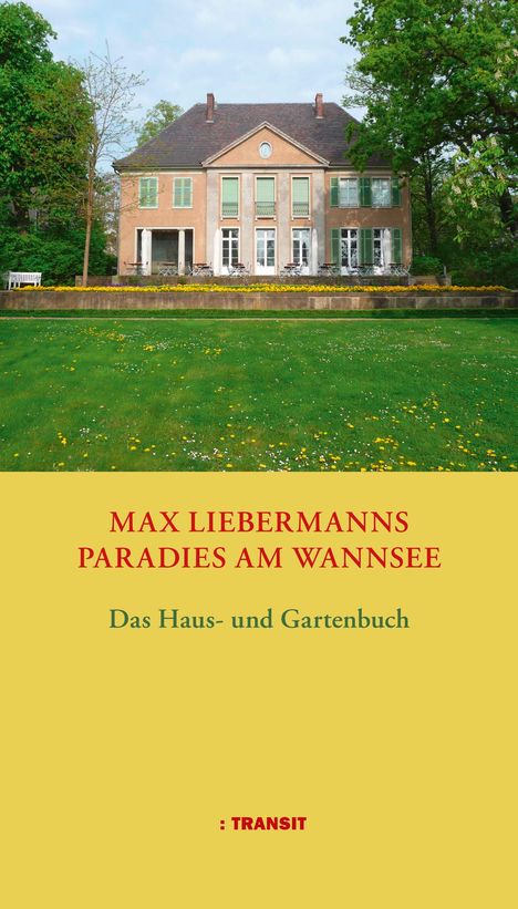 Max Liebermanns Paradies am Wannsee, Buch