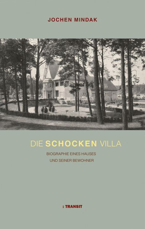 Jochen Mindak: Die Schocken Villa, Buch