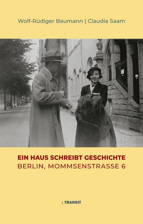 Wolf-Rüdiger Baumann: Ein Haus schreibt Geschichte, Buch