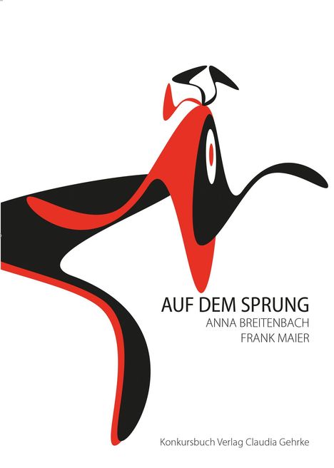 „AUF DEM SPRUNG“, darunter „ANNA BREITENBACH“ und „FRANK MAIER“. Abstrakte rote und schwarze Formen.