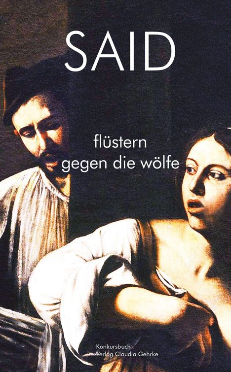 Said: flüstern gegen die wölfe, Buch