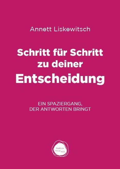 „Schritt für Schritt zu deiner Entscheidung“ in weißer Schrift auf pinkem Hintergrund, darunter ein kleines rundes Logo.