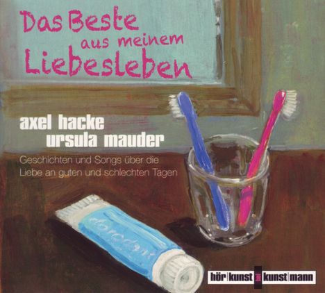 Axel Hacke: Das Beste aus meinem Liebesleben, CD