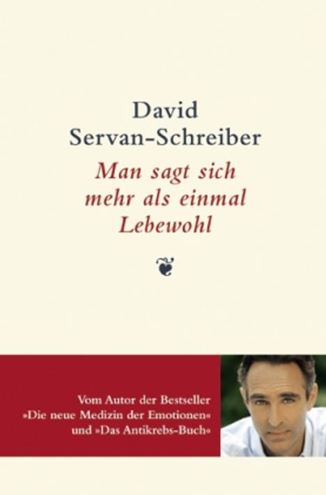 David Servan-Schreiber: Man sagt sich mehr als einmal Lebewohl, Buch
