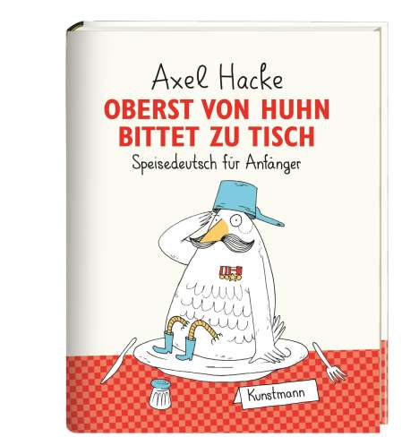 Axel Hacke: Oberst von Huhn bittet zu Tisch, Buch