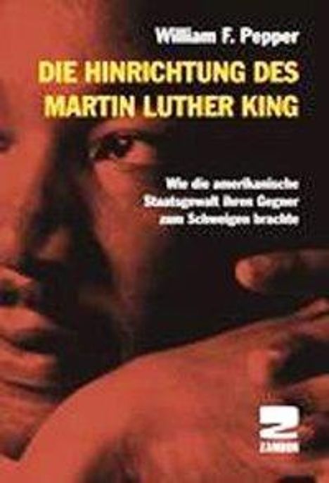 William F. Pepper: Pepper, W: Hinrichtung des Martin Luther King, Buch