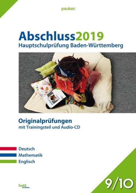 Abschluss 2019 - Hauptschulprüfung. Deutsch, Mathematik und Englisch. Baden-Württemberg, Buch