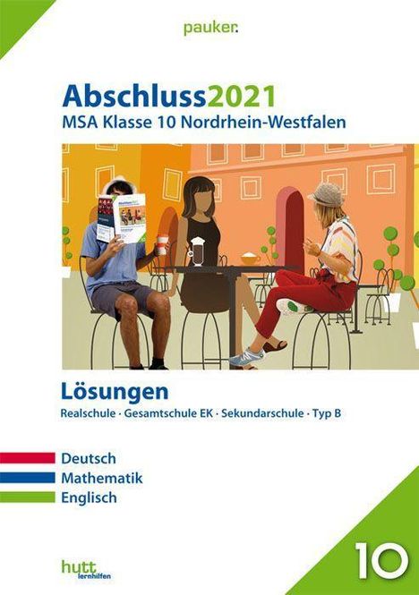 Abschluss 2021 - Dt/Mathe/Engl Lös Mittlerer NRW, Buch