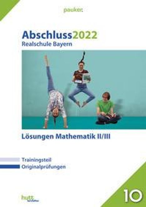 Abschluss 2022 - Realschule BY Lös. Mathe II/II, Buch