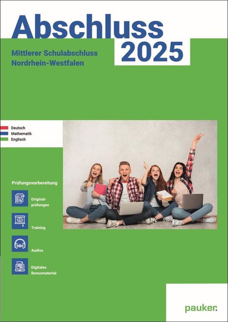 Abschluss 2025 - MSA NRW - Aufgabenband - Originalprüfungen mit Trainingsteil für die Fächer Deutsch, Mathematik und Englisch, Buch