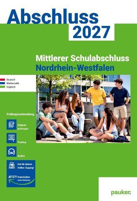 "Abschluss 2027 - Mittlerer Schulabschluss Nordrhein-Westfalen." Fünf junge Personen sitzen draußen auf einer Mauer.
