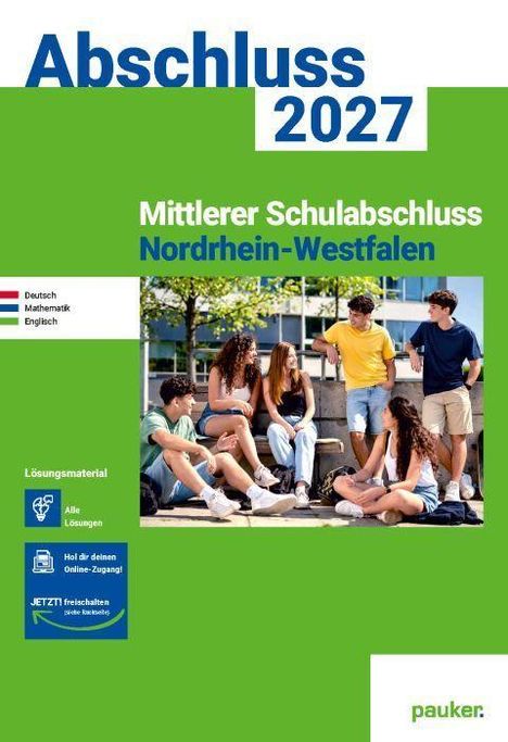 "Abschluss 2027, Mittlerer Schulabschluss Nordrhein-Westfalen. Schülergruppe sitzt entspannt im Freien. Lösungsmaterial."