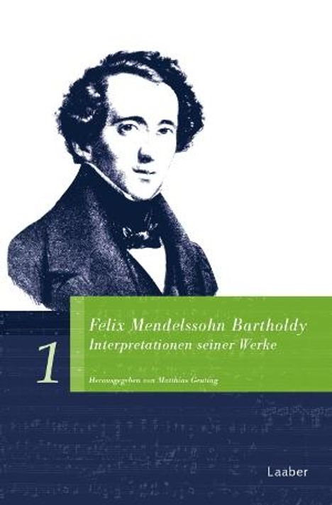 Felix Mendelssohn Bartholdy. Interpretationen seiner Werke, Buch