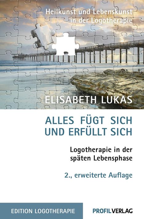 Elisabeth Lukas: Alles fügt sich und erfüllt sich, Buch