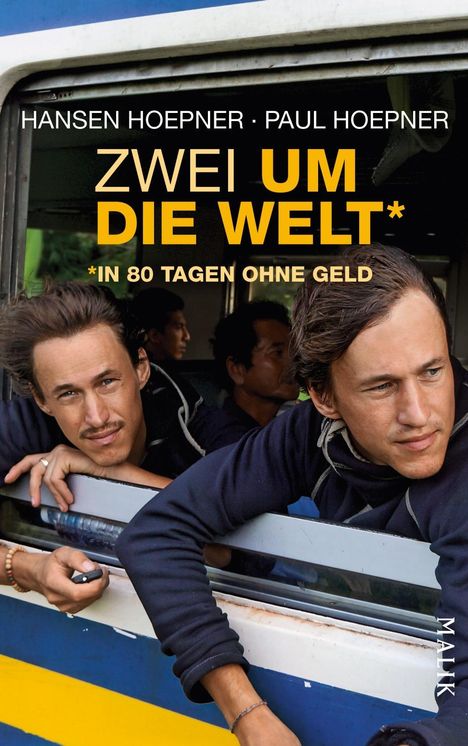 Hansen Hoepner: Zwei um die Welt - in 80 Tagen ohne Geld, Buch