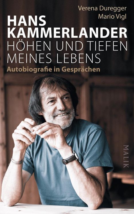 Hans Kammerlander: Hans Kammerlander - Höhen und Tiefen meines Lebens, Buch