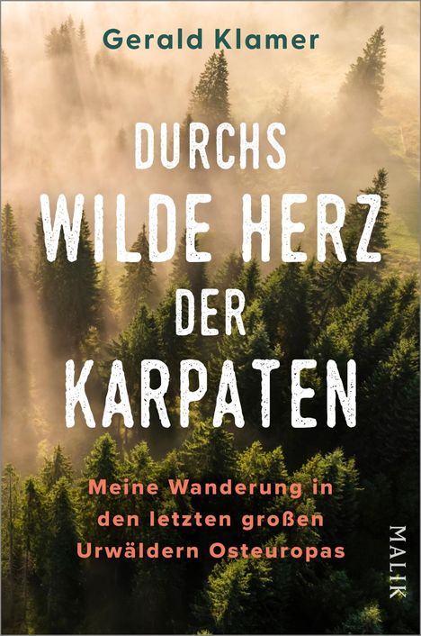 Gerald Klamer: Durchs wilde Herz der Karpaten, Buch