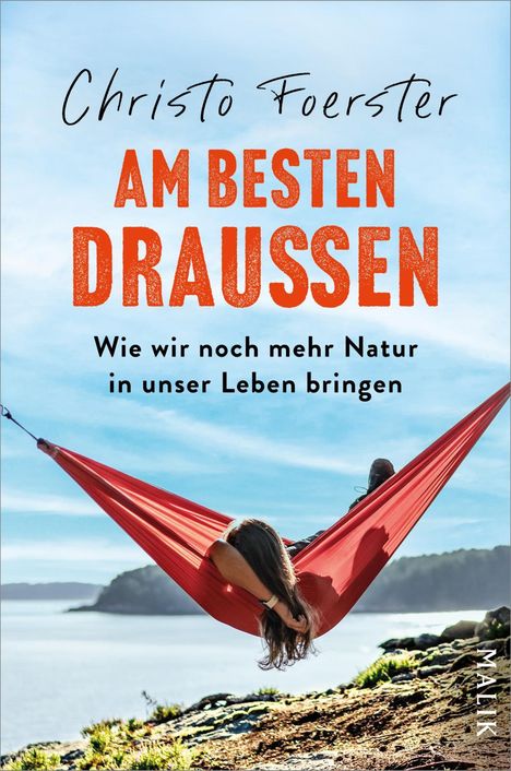 Christo Foerster: Am besten draußen, Buch