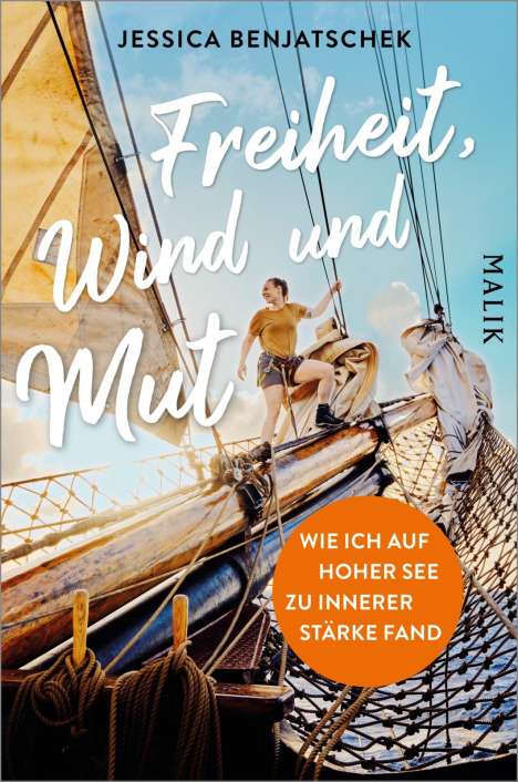 Jessica Benjatschek: Freiheit, Wind und Mut, Buch